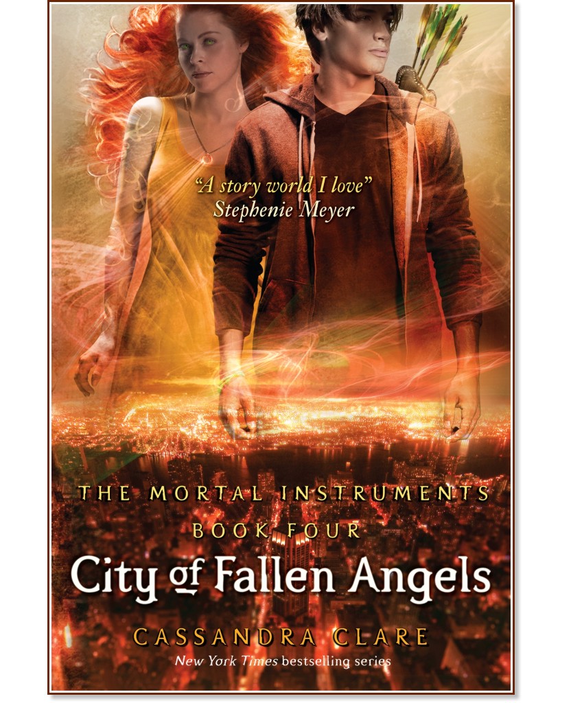 The Mortal Instruments - Book 4: City of Fallen Angels - Cassandra Clare - 