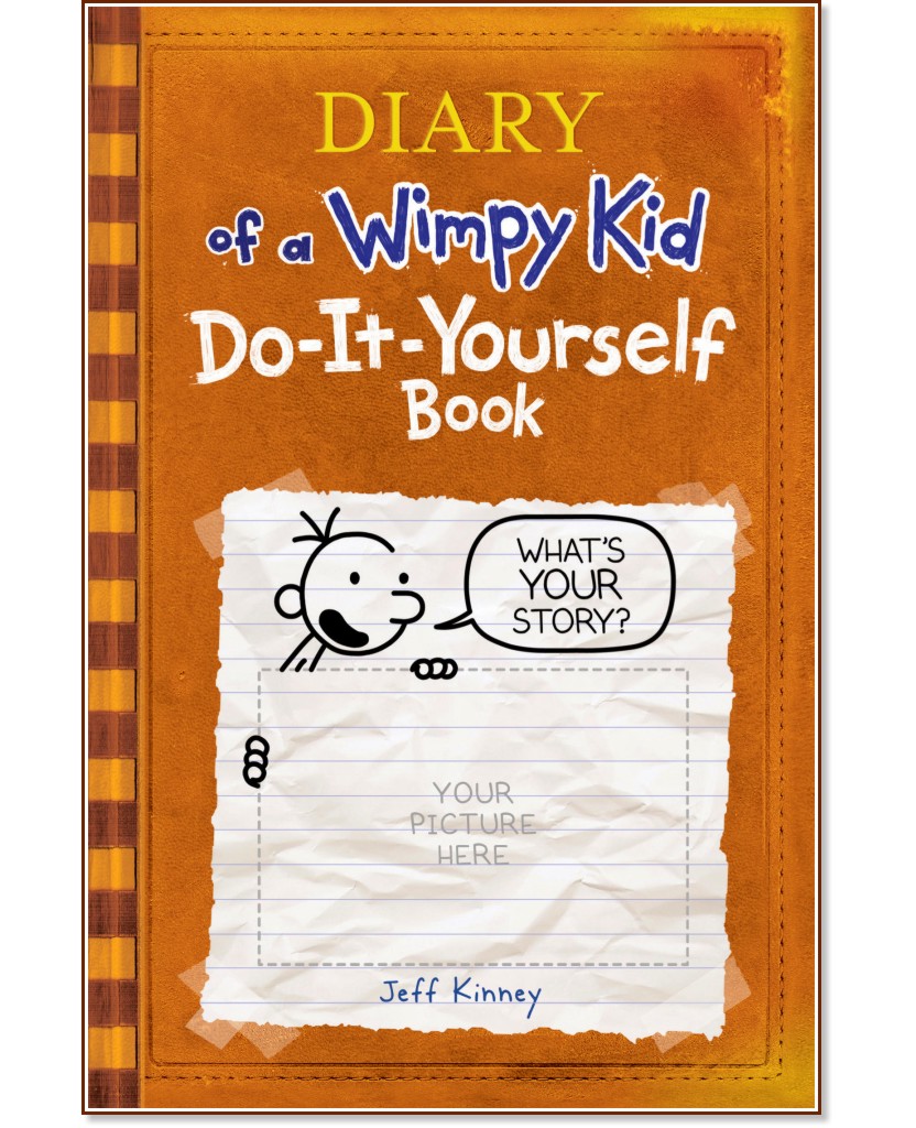 Diary of a Wimpy Kid: Do-It-Yourself Book - Jeff Kinney - 