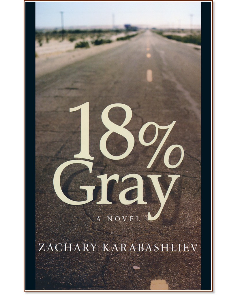 18% Gray - Zachary Karabashliev - 