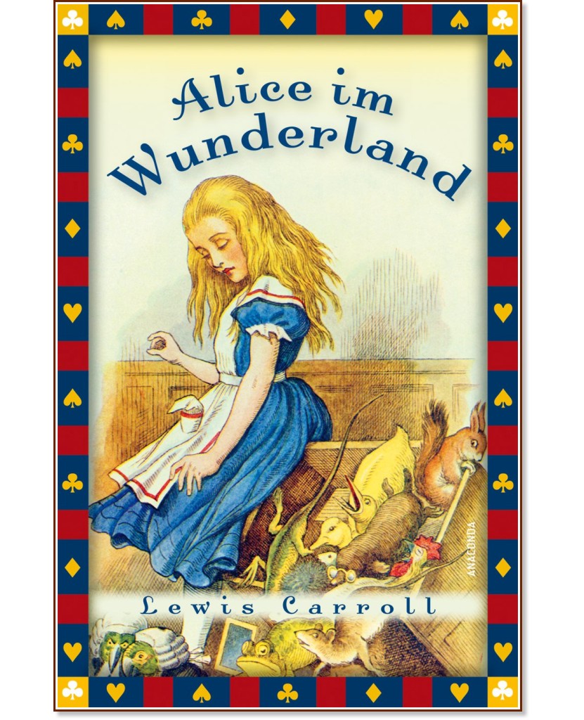 Alice im Wunderland - Lewis Carroll - 