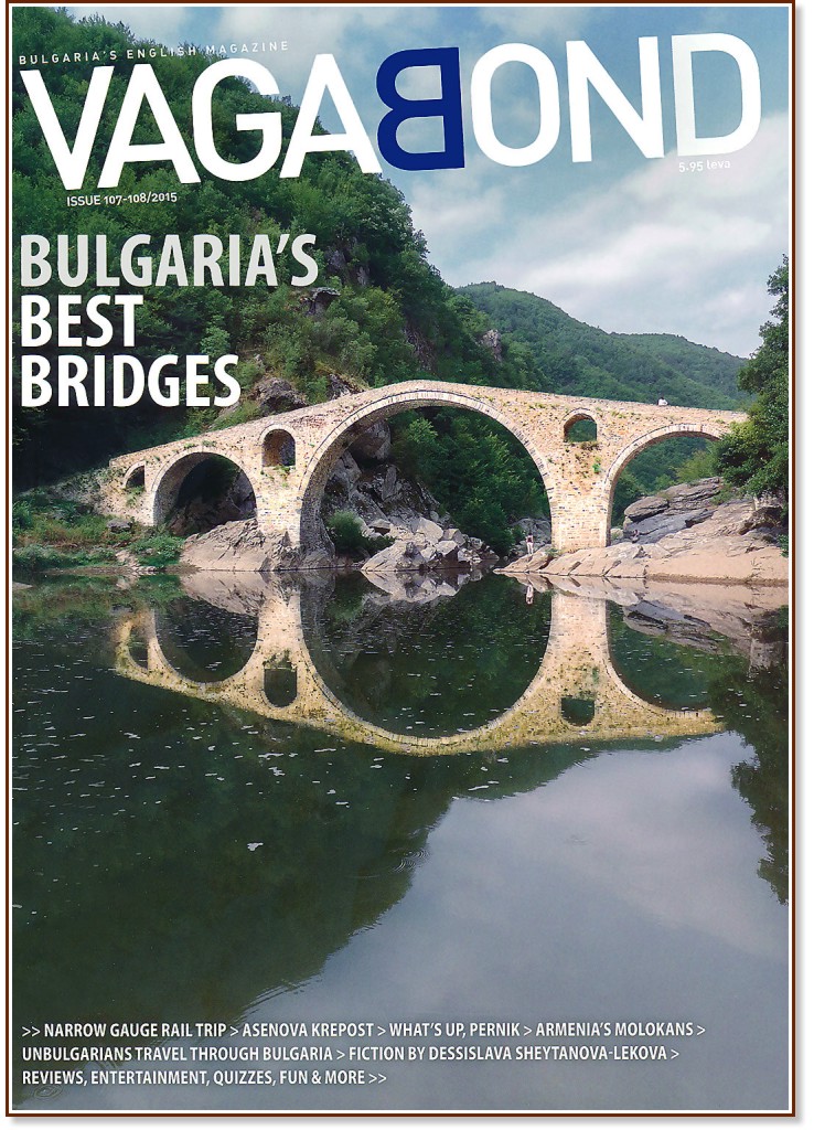 Vagabond : Bulgaria's English Magazine - Issue 107-108 / 2015 - 
