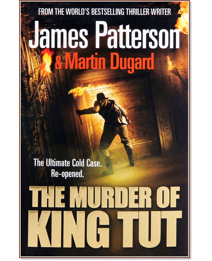 The Murder of King Tut - James Patterson, Martin Dugard - 