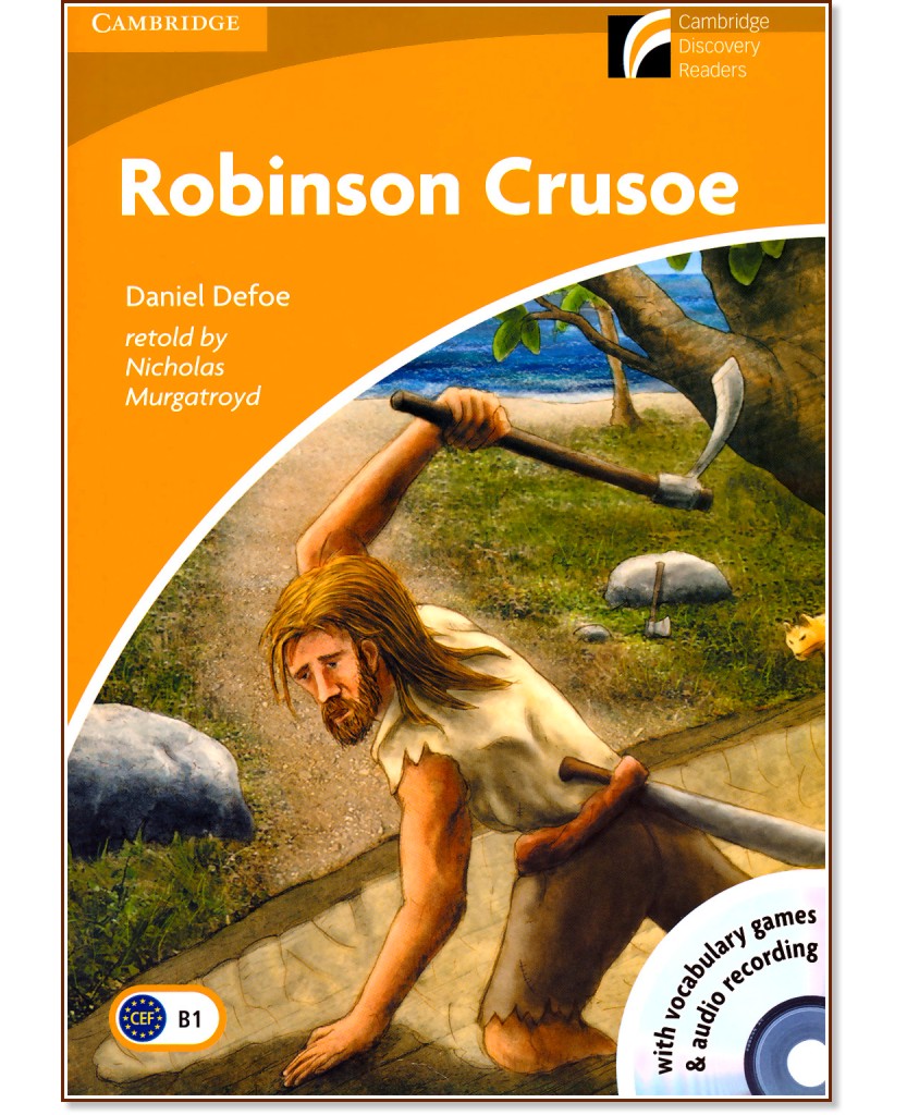 Cambridge Experience Readers: Robinson Crusoe -  Intermediate (B1) BrE - 