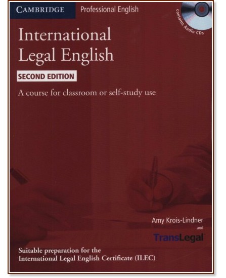 International Legal English:      :  + 3 CD - Second edition - Amy Krois-Lindner - 