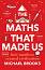 The Maths That Made Us - Michael Brooks - �����