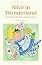 Alice in Wonderland and Through the Looking Glass - Lewis Carroll - ������ �����