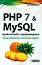 PHP 7 & MySQL - практическо програмиране - Денис Колисниченко - книга