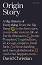 Origin Story - David Christian - �����