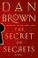 The Secret of Secrets - Dan Brown - 