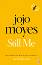 Still Me - Jojo Moyes - �����