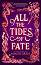 All the Tides of Fate - Adalyn Grace - 