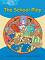 Macmillan Little Explorers - level B: The School Play - Louis Fidge, Gill Munton, Barbara Mitchelhill -  