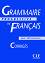 Grammaire progressive du francais - avec 500 exercises : Corriges -   - 