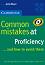 Common Mistakes at Proficiency... and how to avoid them :  C2:     - Julie Moore - 