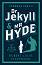 Strange Case of Dr Jekyll and Mr Hyde and Other Stories - Robert Louis Stevenson - 