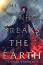 He Who Breaks the Earth - Caitlin Sangster - �����