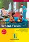 Lekture - Stufe 2 (A2) : Schone Ferien:  + CD - Theo Scherling, Sabine Wenkums - 