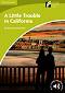 Cambridge Experience Readers: A Little Trouble in California -  Starter/Beginner (A1) BrE - Richard MacAndrew - 