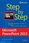 Microsoft PowerPoint 2013 - Step by Step -  ,   - 