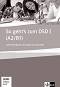 So geht's zum DSD I -  A2 - B1:    + CD  DVD-ROM :      - Beate Muller-Karpe, Alexandra Olejarova - 