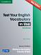 Test Your English Vocabulary in Use - Second Edition : Ниво Advanced (C1 - C2): Лексикални упражнения по английски език - Michael McCarthy, Felicity O'Dell - помагало