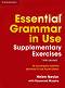 Essential Grammar in Use: Supplementary Exercises - Fourth Edition : Ниво A1 - B1: Упражнения по английска граматика + отговори - Helen Naylor, Raymond Murphy - помагало