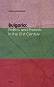 Bulgaria: Politics and Protests in the 21st Century - Clive Leviev - Sawyer - 