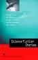 Macmillan Literature Collections - Proficiency: Science Fiction Stories - 