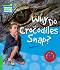 Cambridge Young Readers - ниво 3 (Beginner): Why Do Crocodiles Snap? - Peter Rees - 