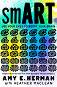 smART: Use Your Eyes to Boost Your Brain - Amy E. Herman - �����