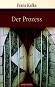 Der Prozess - Franz Kafka - 