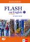 Flash on English for Bulgaria - ниво B1: Учебник за 9. клас по английски език - Luke Prodromou, Richard Elliott, Nikolina Tsvetkova, Maria Genova - учебник