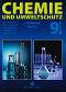 Chemie Und Umweltschutz fur 9. Klasse - Band 2 : ������� �� ����� � �������� �� �������� ����� �� ������ ���� �� 9. ���� - ���� 2 - ������� ������, ����� ����������, ����� �������, ����� ��������, ��������� ������ - �������