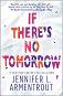 If There's No Tomorrow - Jennifer L. Armentrout - 