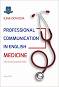 Professional Communication In English: Medicine - Ilina Doykova - �������