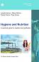 Hygiene and Nutrition. A practical guide for students and graduates -  ,  ,  ,   - 