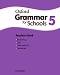 Oxford Grammar for Schools -  5 (B1):       -   