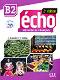 Echo - B2: Учебник по френски език + портфолио + CD : 2e edition - J. Girardet, Colette Gibbe - 