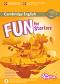 Fun - ниво Starters (A1 - A2): Книга за учителя по английски език + онлайн материали : Fourth Edition - Anne Robinson, Karen Saxby - 