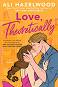 Love, Theoretically - Ali Hazelwood - 
