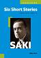 Six Short Stories and Six Tests - Saki - книга