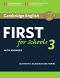 Cambridge English First for Schools 3 -  B2:     FCE :      - 