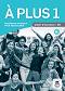 A Plus -  1 (A1):   :      - Ana Carrion, Laureda Kharbache, Matilde Martinez Salles, Michele Bosquet, Yolanda Rennes -  