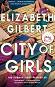 City of girls - Elizabeth Gilbert - 