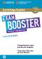 Cambridge English Exam Booster for Advanced: Учебник за сертификатен изпит CAE - Carole Allsop, Mark Little, Anne Robinson - учебник