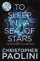 To Sleep in a Sea of Stars - Christopher Paolini - �����