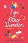 Love and Other Disasters - Anita Kelly - 