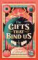 The Gifts That Bind Us - Caroline ODonoghue - 