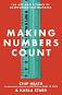 Making Numbers Count - Chip Heath, Karla Starr - 