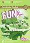 Fun -  Flyers (A1 - A2):    : Fourth Edition - Anne Robinson, Karen Saxby -   